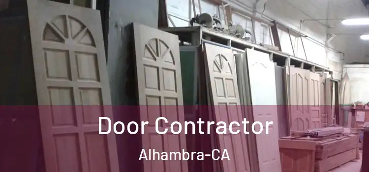 Door Contractor Alhambra-CA